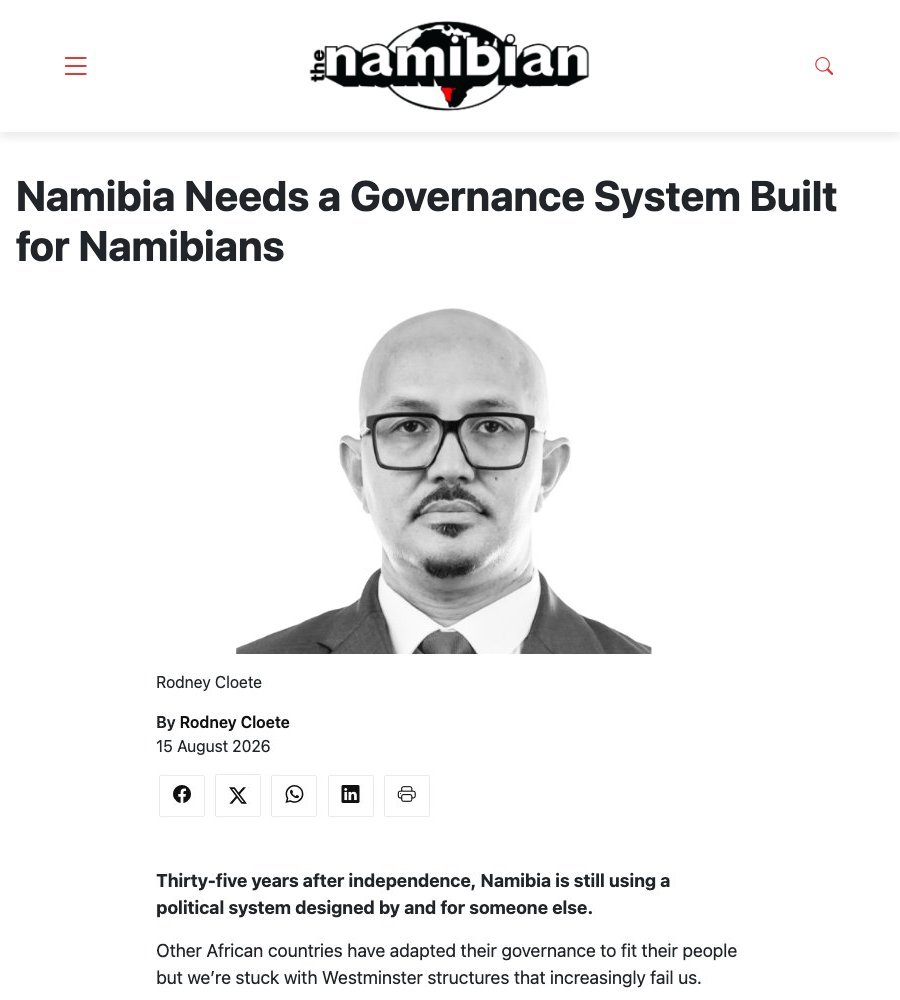 The Namibian opinion page: Namibia Needs a Governance System Built for Namibians, by Rodney Cloete